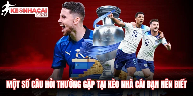 Một số câu hỏi thường gặp khi xem tỷ lệ kèo Một số câu hỏi thường gặp khi xem tỷ lệ kèo